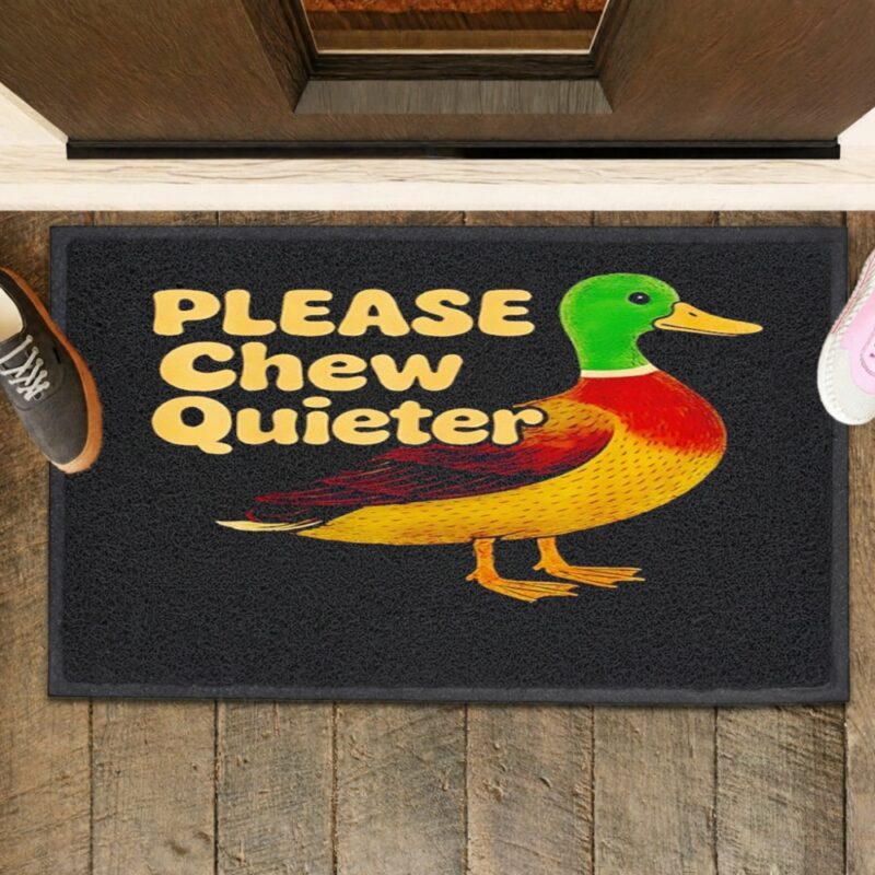 Wild duck please chew quieter sarcastic animal_Rubber Doormat