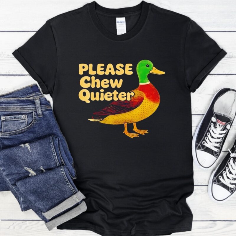 Wild duck please chew quieter sarcastic animal_T-Shirt