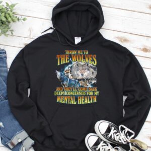 Wolf Throw Me to the Wolves_Hoodie