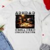Cat ADHD and D Roll for concentration_T-shirt
