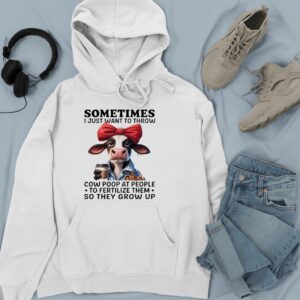 Cow holding coffee sometimes I just want to throw cow poop at people to fertilize them_Hoodie