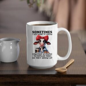 Cow holding coffee sometimes I just want to throw cow poop at people to fertilize them_Mug