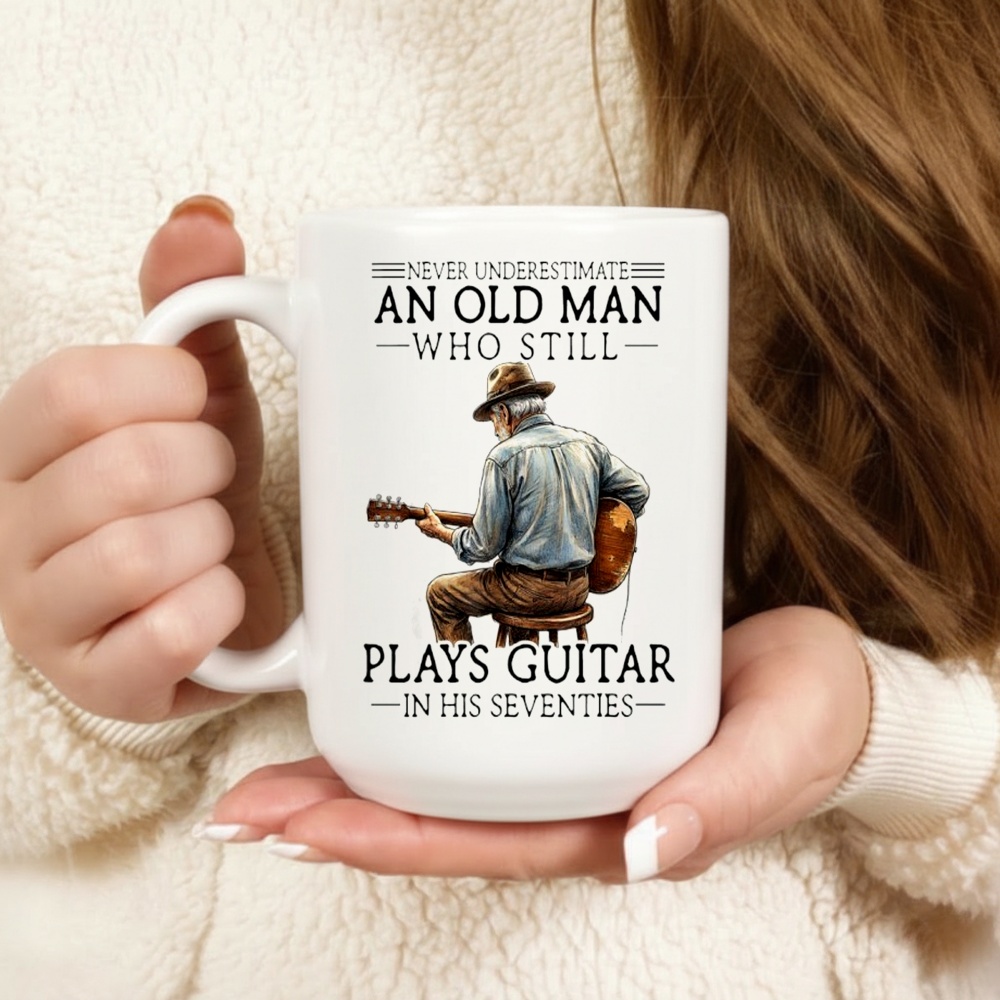 Enever Underestimate An Old Man Who Still Plays Guitar In His Seventies_Mug Enever Underestimate An Old Man Who Still Plays Guitar In His Seventies_Mug
