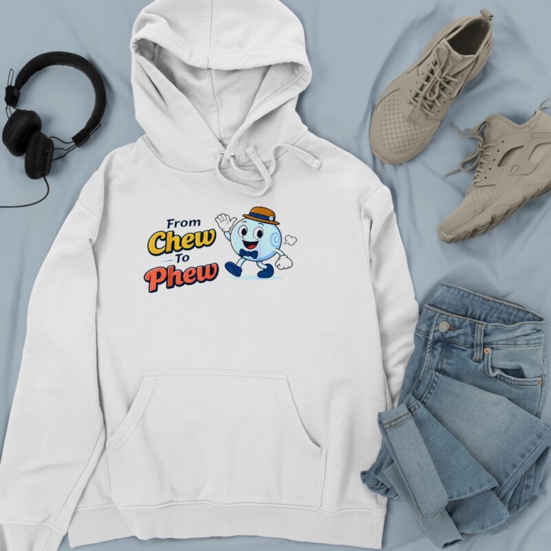 From chew to phew_Hoodie