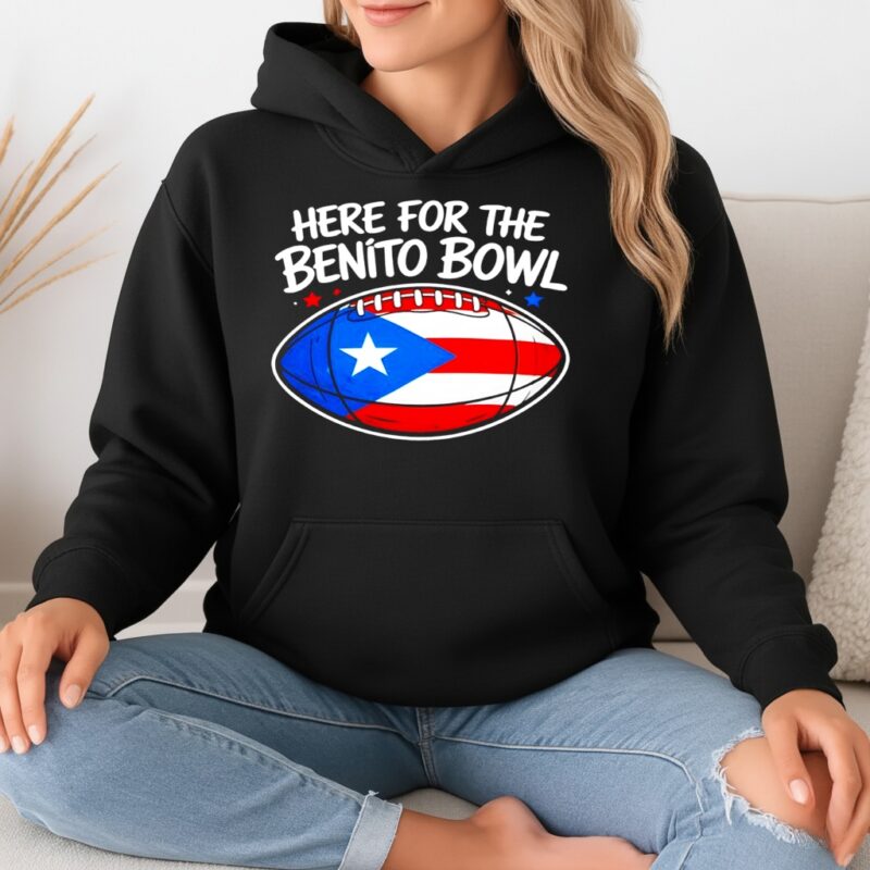 Here For The Benito Bowl Bad Bunny Super Bowl_Hoodie