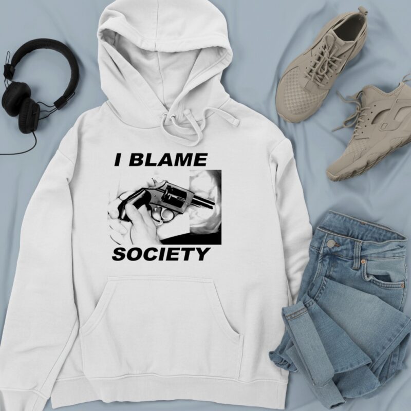 I blame society gun image_Hoodie