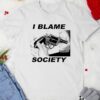 I blame society gun image_T-shirt