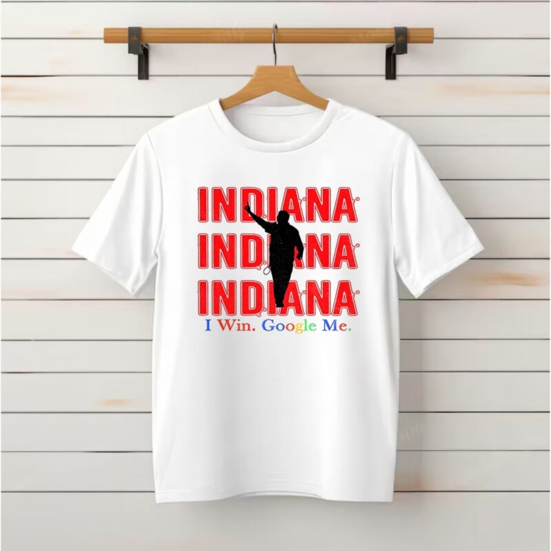 Indiana I win google me Curt Cignetti Indiana Hoosiers Football Coach_Classic T-Shirt