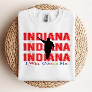Indiana I win google me Curt Cignetti Indiana Hoosiers Football Coach_Crewneck Sweatshirt