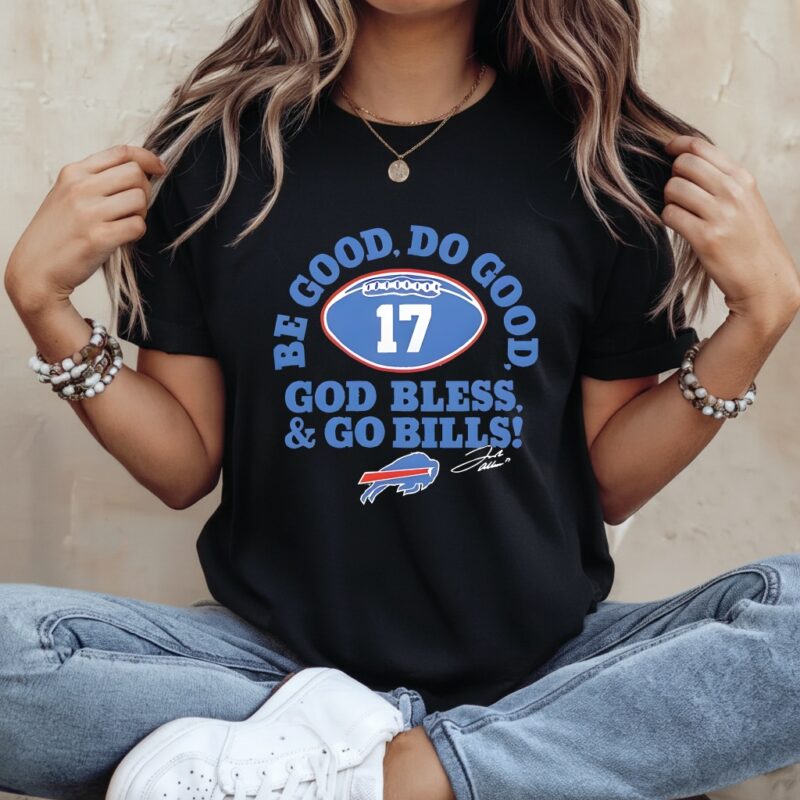 Josh Allen Buffalo Bills Be Good Do Good_Ladies T-Shirt