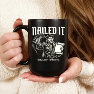 Martin Luther nailed it 1517 Wittenberg Renaissance period_Ceramic Mug