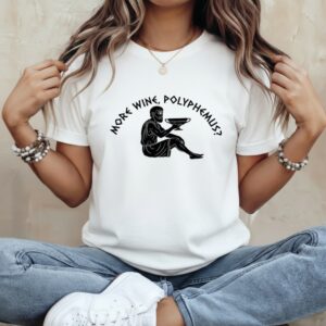 More wine Polyphemus Cyclops Greek mythology_Classic Women's T-Shirt
