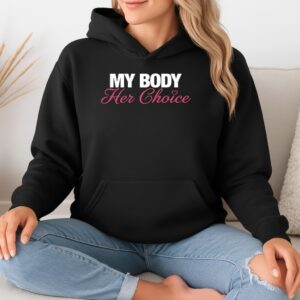 My body her choice letter_Hoodie