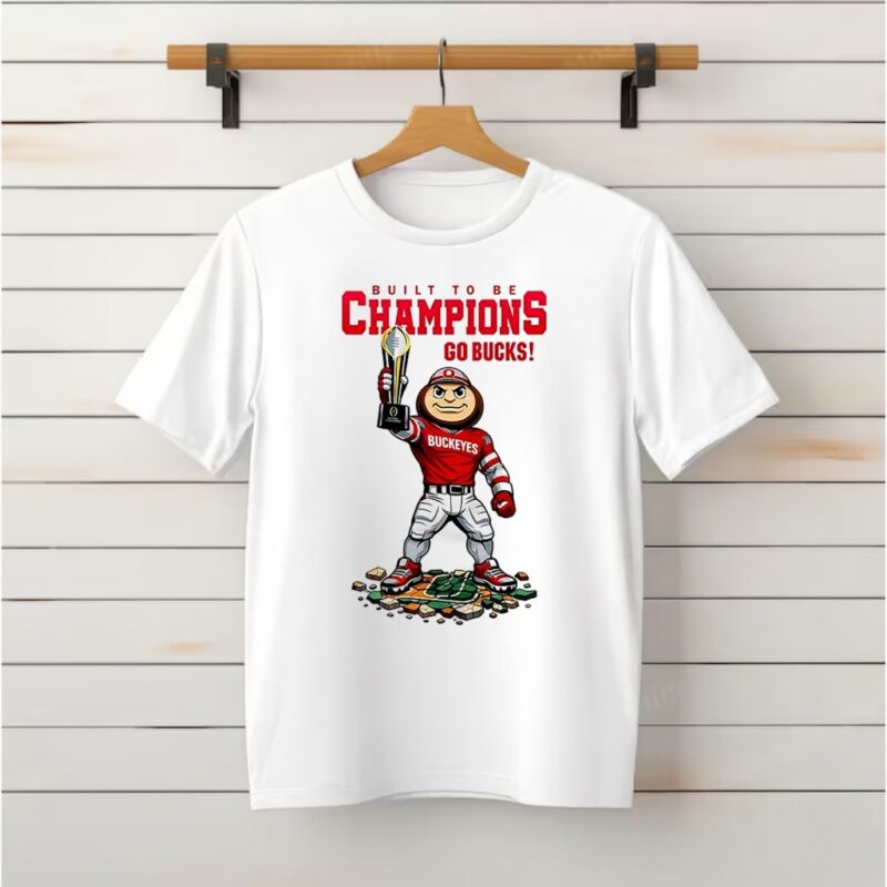 Ohio State Buckeyes CFP 2025 2026 built to be Champions go Bucks mascot_Classic T-Shirt