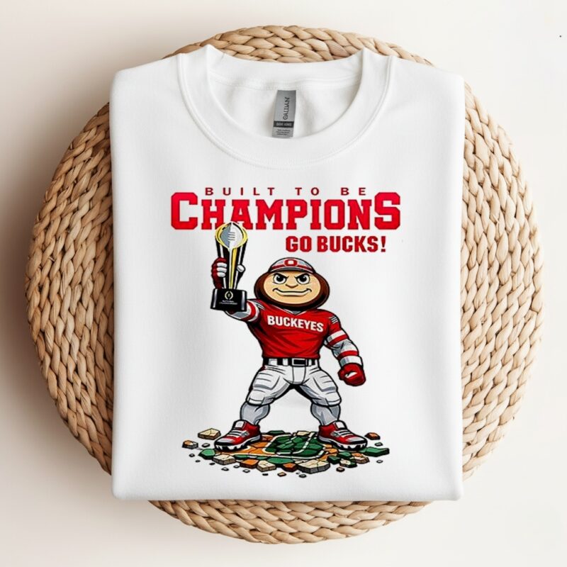 Ohio State Buckeyes CFP 2025 2026 built to be Champions go Bucks mascot_Crewneck Sweatshirt