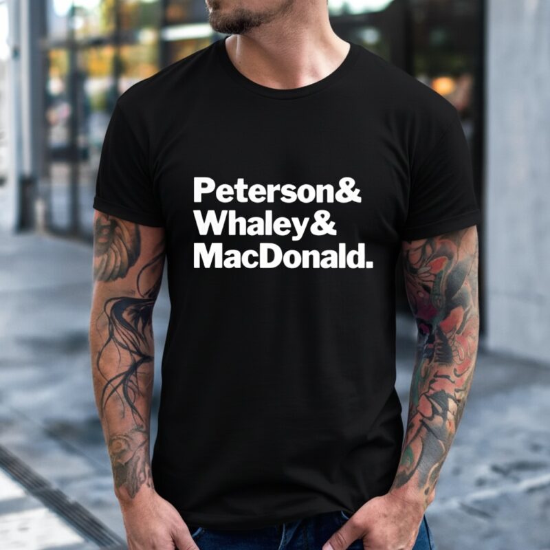 Peterson and Whaley and MacDonald_T-Shirt