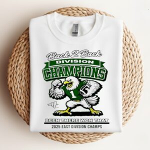 Philadelphia Eagles back 2 back division champions been there won that shirt_Crewneck Sweatshirt