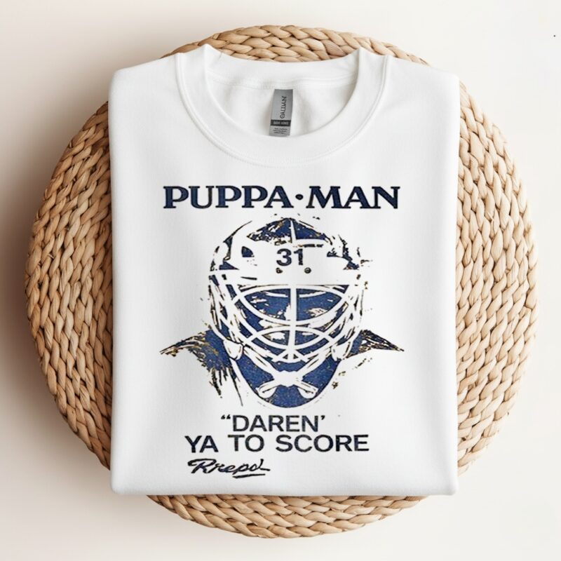 Puppa Man daren ya to score Buffalo Sabres_Crewneck Sweatshirt
