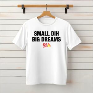 Small dih big dreams meme_Classic T-Shirt