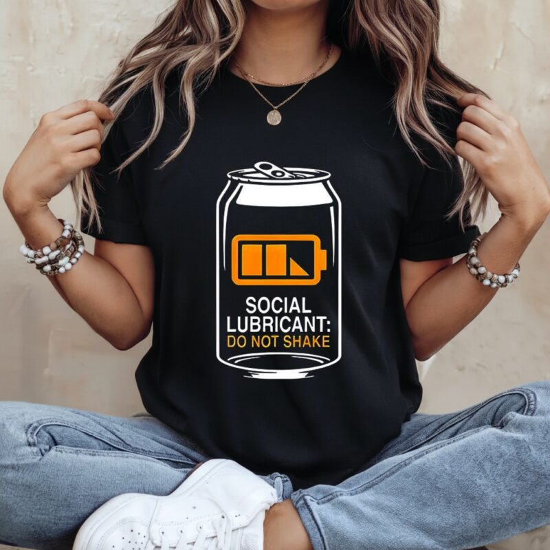 Social lubricant do not shake can of beer_Ladies T-Shirt