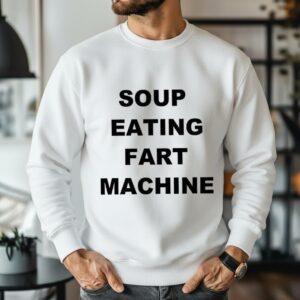 Soup eating fart machine_Sweatshirt