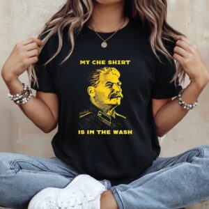 Stalin my che shirt is in the wash_Ladies T-Shirt