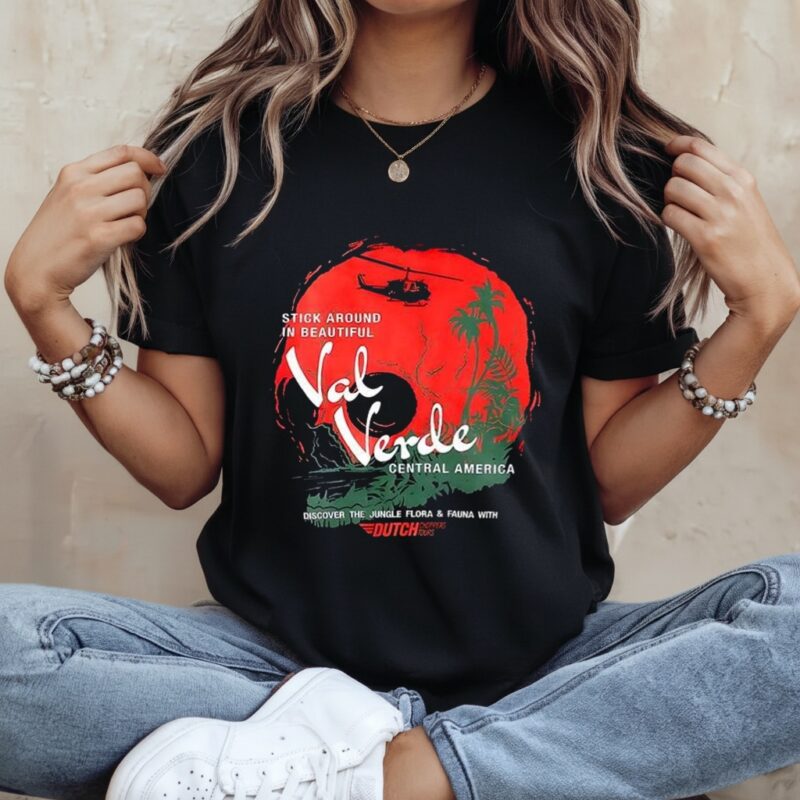 Stick around in beautiful Val Verde central America_Ladies T-Shirt