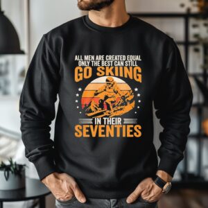 The Best Men Still Go Skiing In Their Seventies Vintage_Crewneck Sweatshirt