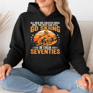 The Best Men Still Go Skiing In Their Seventies Vintage_Hoodie