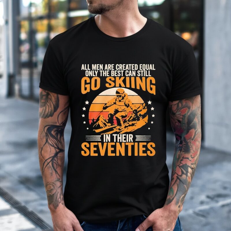 The Best Men Still Go Skiing In Their Seventies Vintage_T-Shirt