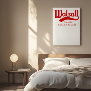 Walsall Probably The Best in The World logo_Canvas