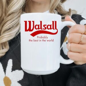 Walsall Probably The Best in The World logo_Mug